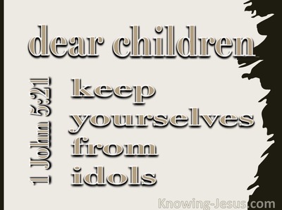 1 John 5:21 Keep From Idols (beige)